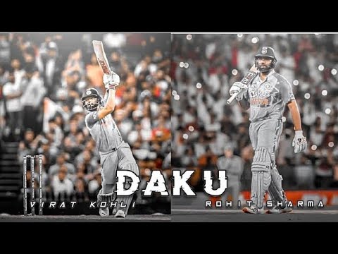 VIRAT KOHLI X ROHIT SHARMA   DAKU SONG E  VIRAT X ROHIT E  DAKU SONG E  jitueditz