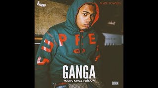 Myke Towers - Ganga Remix  (Young Kingz Version) Video Lyric Letra