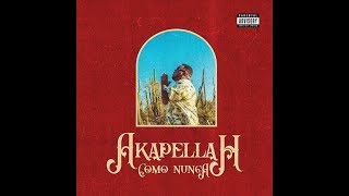 Smoking - Akapellah ft Denyerkin ( 9 Album Como Nunca )