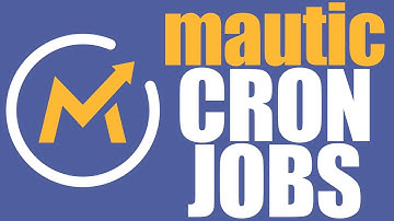 *UPDATE* 2019 How To Configure Mautic Cronjobs
