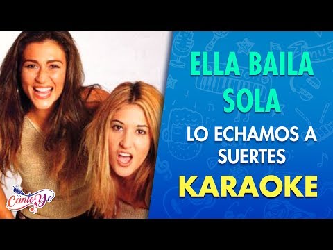 Ella Baila Sola - Lo Echamos A Suertes (Karaoke) | CantoYo