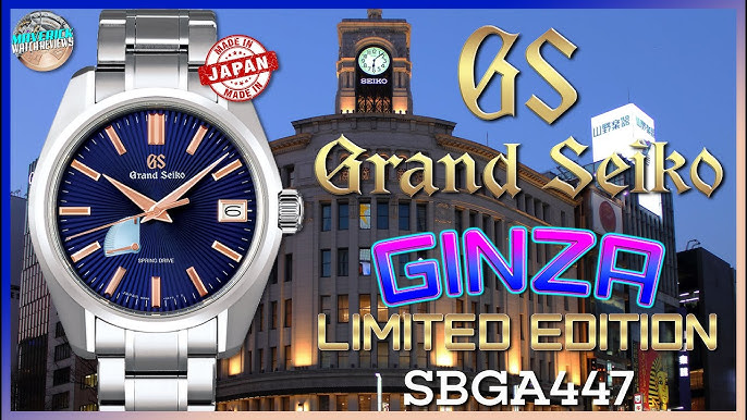 Video 4K ] Review Grand Seiko Spring Drive Ginza Limited Edition SBGA447 |   - YouTube