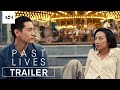 Past lives  official trailer  a24