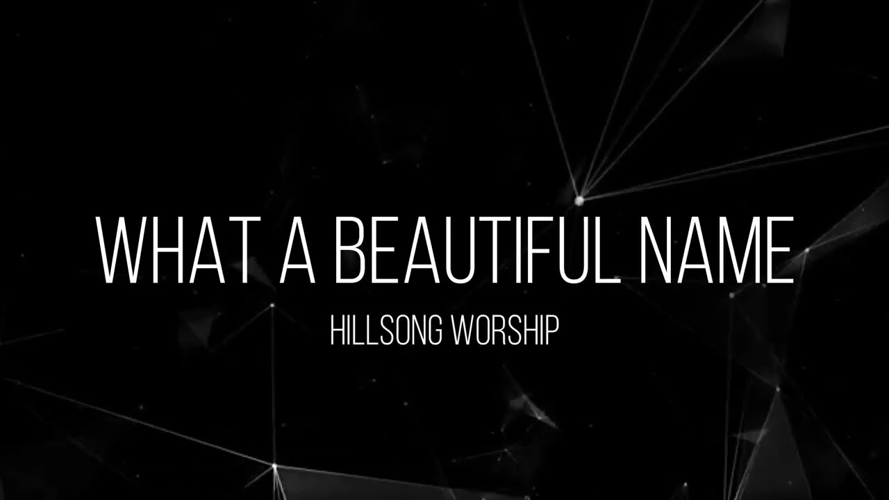 what a beautiful name with lyrics
