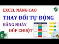 Excel nâng cao | Thay đổi tự động bằng nháy đúp chuột trong Excel