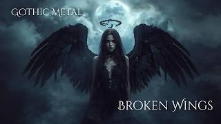 Broken Wings - Lament for a Fallen Angel | Gothic Metal