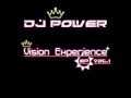Dj Power Dance For Me Vision Experience Dj Power Dance For Me Vision Experience