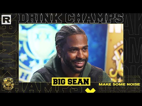 Big Sean On Kanye West, Being Signed To G.O.O.D. Music, His Career, Detroit & More | Drink Champs