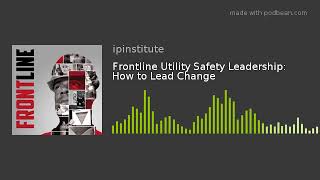 Frontline Podcast - EP 1: Leading Change with David McPeak