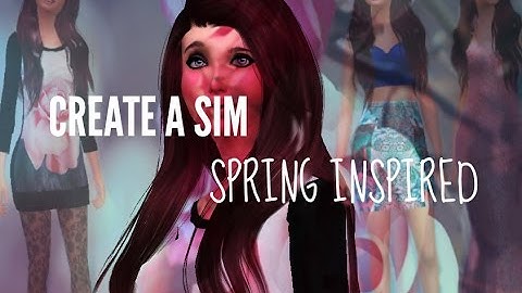 CAS ~ The Sims 4 ~ Spring Inspired