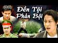 ĐỀN TỘI PHẢN BỘI | Phim Việt Nam | Phim Việt Nam 2026 Hay Nhất | Phim Việt | HTV Phim Truyện