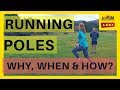 Running poles - why, when & how to use them? (best tips)