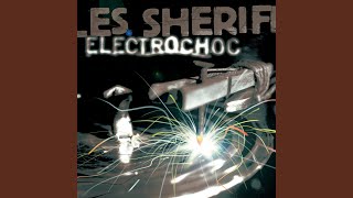 Video thumbnail of "Les Sheriff - Pour le meilleur et pour le pire"