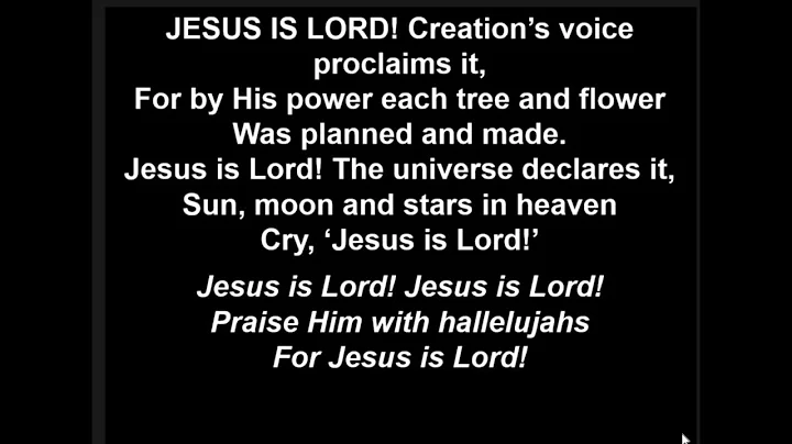 Jesus is Lord! creation's voice proclaims it  Davi...