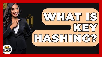What Is Key Hashing? - CryptoBasics360.com