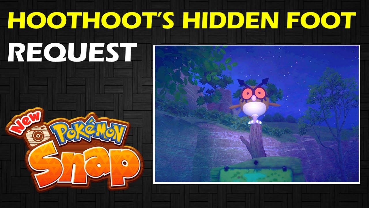 Hoothoot's Hidden Foot | Request | New Pokemon Snap Guide