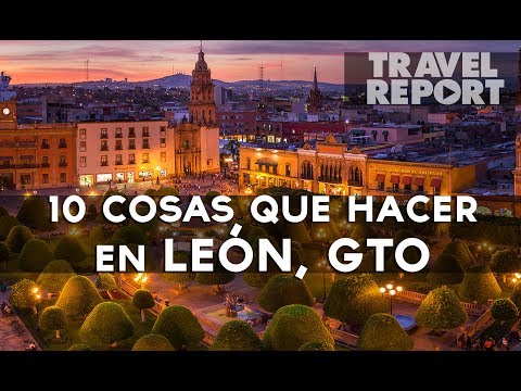 Video: 10 atracciones turísticas mejor valoradas en León