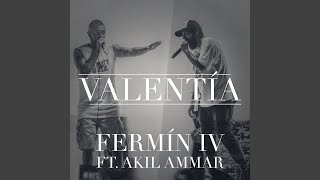 Video thumbnail of "Fermin IV - Valentía (feat. Akil Ammar)"