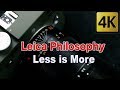 LEICA CAMERA PHILOSOPHY - LESS IS MORE