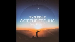 Syn Cole & Kirstin - Got the Feeling ( Original Mix )