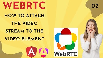 🎥 How to Attach the Video Stream to the Video Element in WebRTC Angular   Part 02 🎥