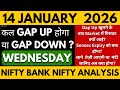NIFTY PREDICTION FOR TOMORROW BANK NIFTY ANALYSIS FOR 14 JANUARY 2026 MARKET ANALYSIS FOR TOMORROW