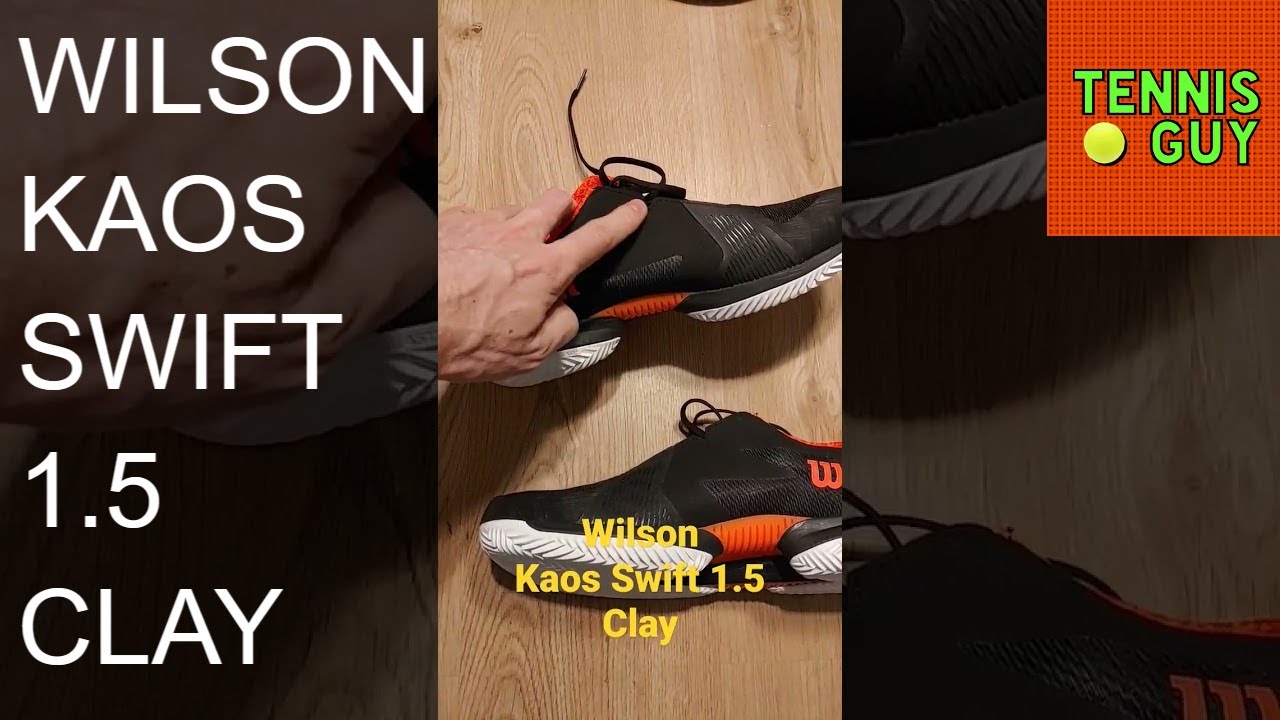 👟 New Wilson Kaos Swift 1.5 Clay Tennis Shoe 👀 - YouTube