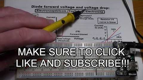 Diode forward voltage and voltage drop basics explained and demonstrated by electronzap