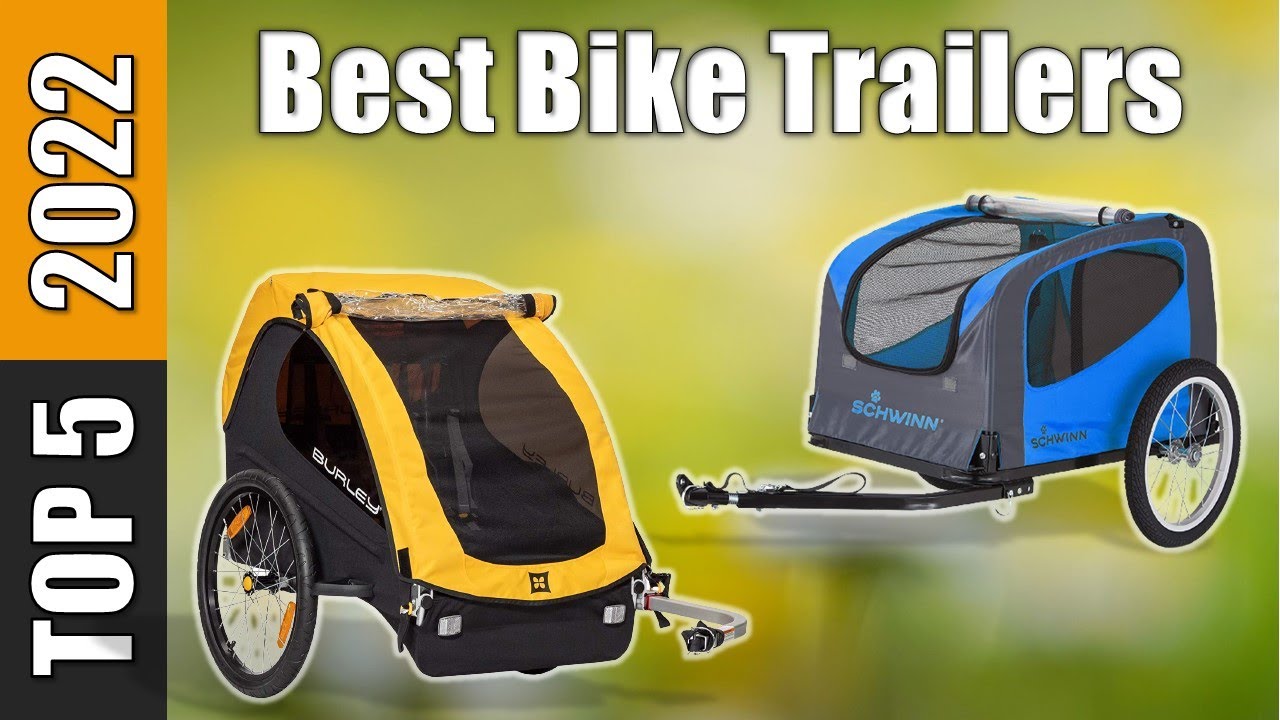 Top 5 Best Bike Trailers Reviews 2022 YouTube
