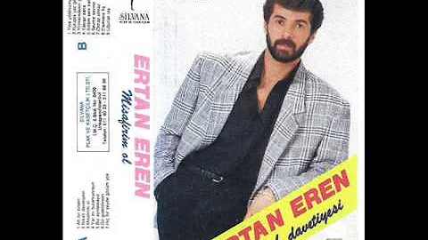 Ertan Eren - Sildim Seni Kalbimden