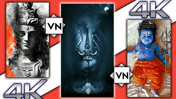 New trending bhagwan Shiv Status editing in VN app || new Shiv bhagwan status for WhatsApp Editing