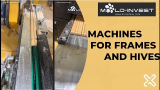 Machines for Frames and Hives