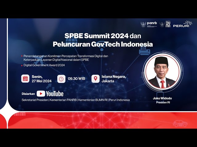 SPBE Summit 2024 dan Peluncuran GovTech Indonesia class=