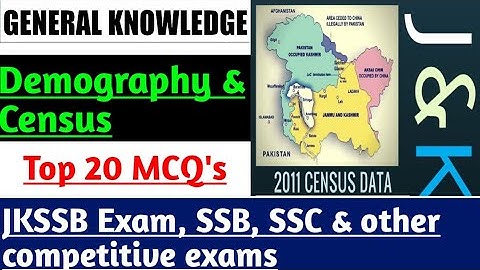 Demography & Census of J&K || Top 20 MCQ