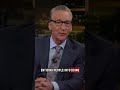 Bill Maher Calls Out the Woke Agenda Hard