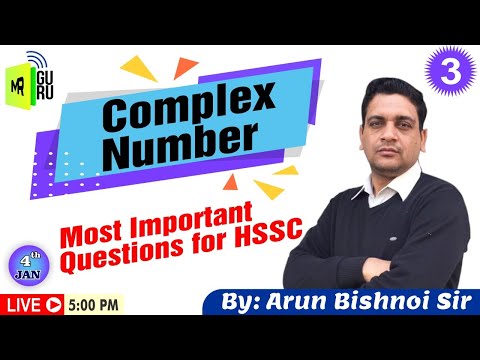 Complex Number | Class-3 | Most Important Questions for HSSC | BY Arun Bishnoi Sir | #mrguru