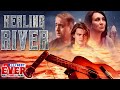 Healing river  full criminal justice christian drama movie