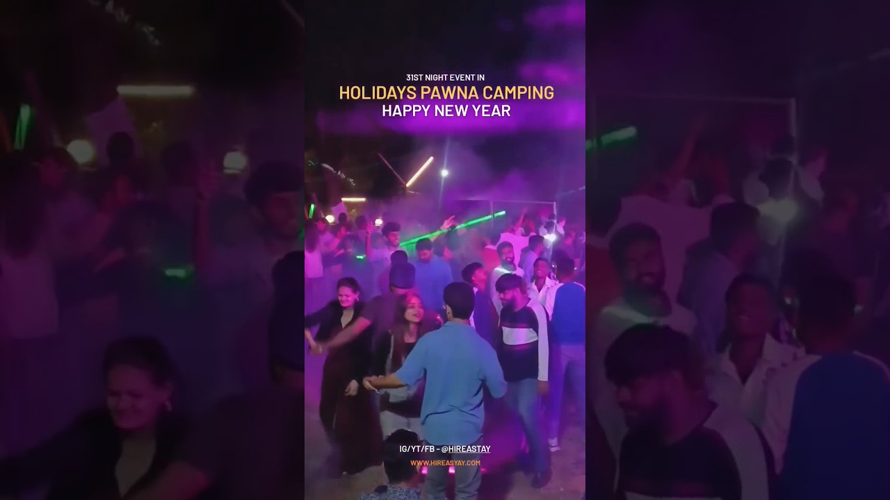 Happy New Year 2024 / 31st Eve In Holidays Pawna Lake Camping 🏕️ 