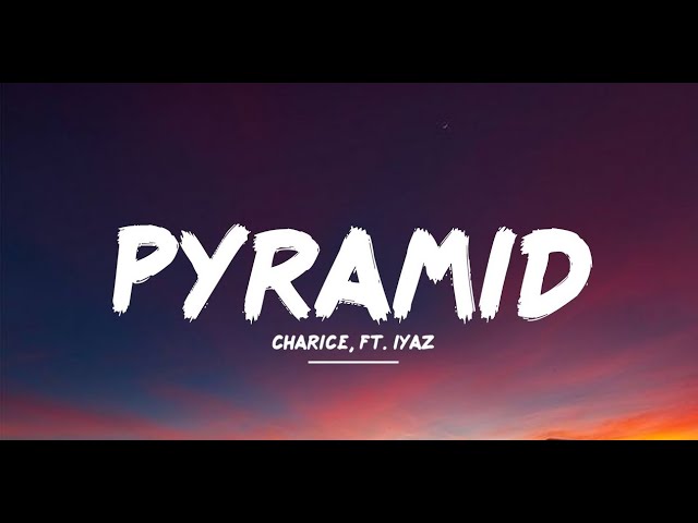 Charice - Pyramid (Lyrics) ft. Iyaz class=
