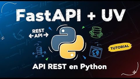 Introduccion a FastAPI con UV: API REST con Estructura Profesional pero Sencilla - Tutorial 2025