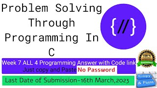 NPTEL: Problem solving through programming in C week 7 all programming assignment with link of codes