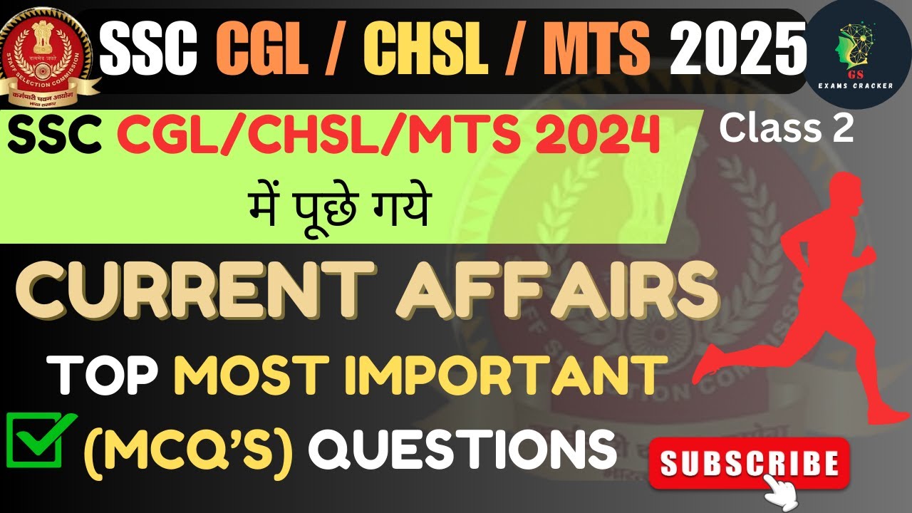 CURRENT AFFAIRS FOR SSC GD 2025 | SSC CURRENT AFFAIRS 2025 | SSC CGL ...