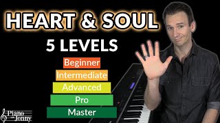 Play Heart And Soul on Piano: 5 Levels from Beginner to Pro 🎹