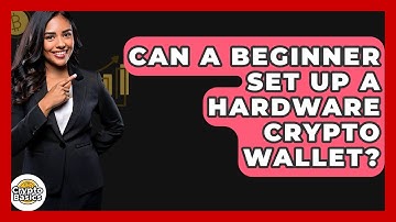 Can A Beginner Set Up A Hardware Crypto Wallet? - CryptoBasics360.com