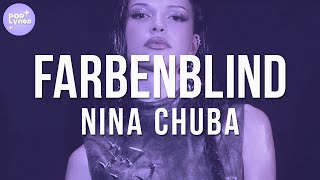 Nina Chuba - Farbenblind (Lyric Video)
