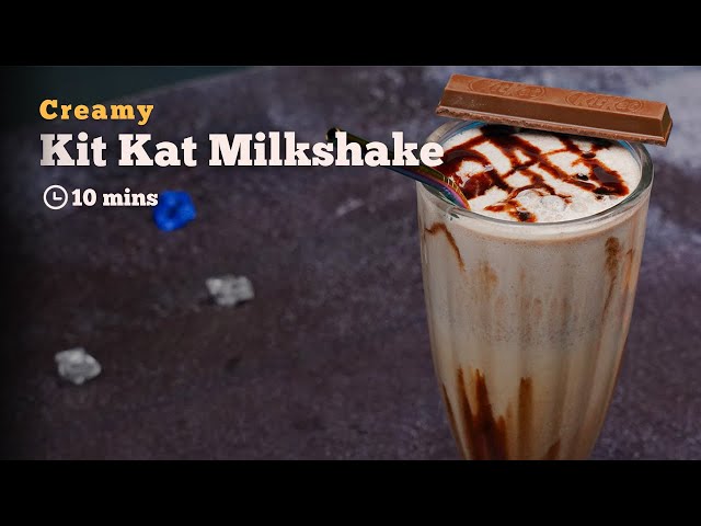 The Ultimate Creamy Kit Kat Milkshake, Chocolate Milkshake