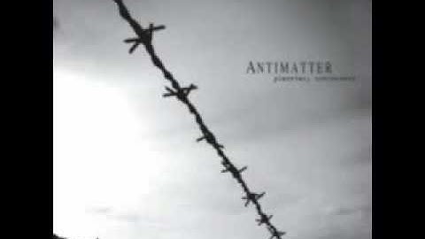 Antimatter - Eternity Part 24