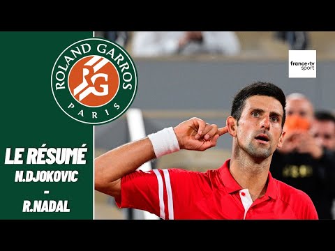 Roland-Garros 2021 : R. Nadal - N.Djokovic - Le Résumé
