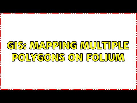 GIS: Mapping multiple polygons on Folium