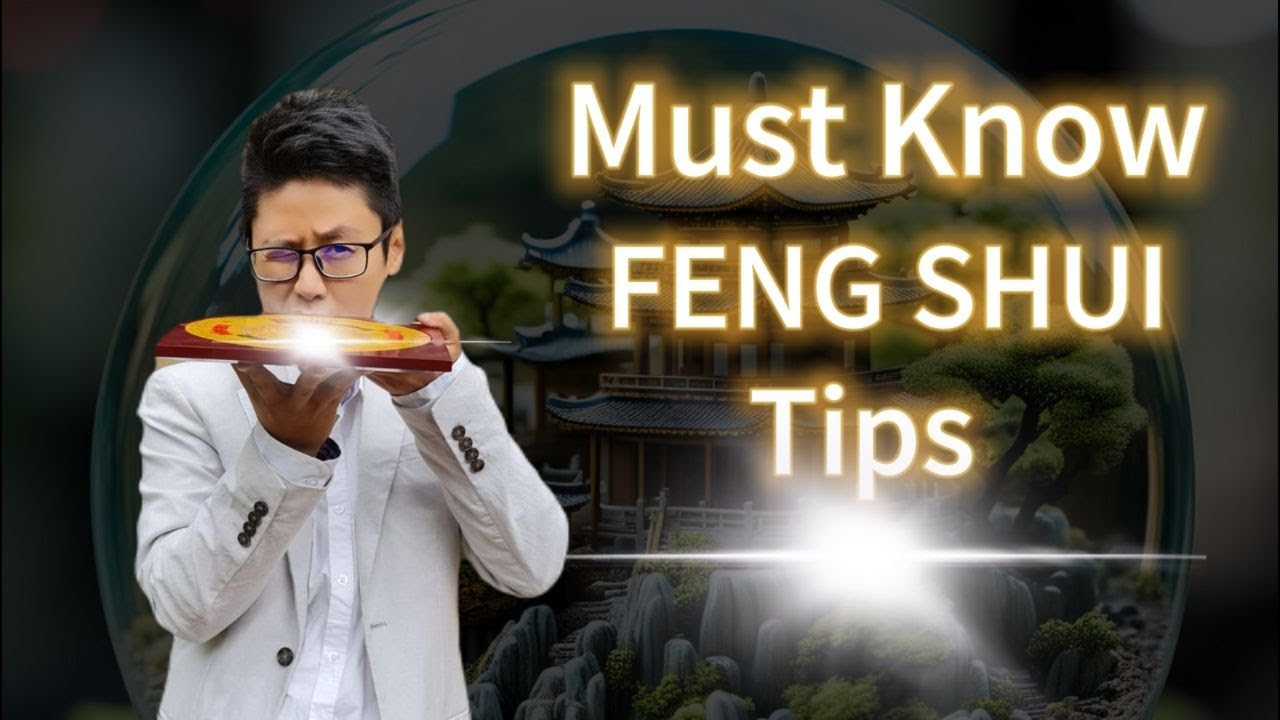 MUST KNOW FENG SHUI TIPS - YouTube